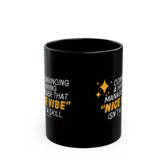 "Convincing a Hiring Manager that Nice Vibe isn't a Skill." – Black Ceramic Mug | Funny HR Gift