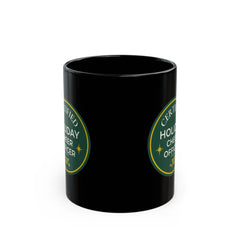 "Certified Holiday Cheer Officer" Mug — Black 11oz & 15oz