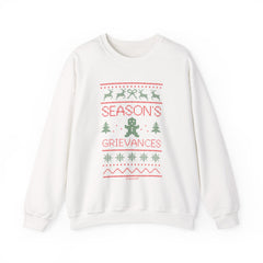"Season’s Grievances" Christmas Sweatshirt — Funny Holiday Ugly Sweater Crewneck