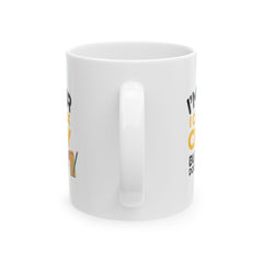 "I'm in HR. I Can't Fix Crazy, But I Can Document it!" – White Ceramic Mug | Funny HR Gift