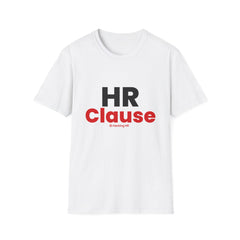 "HR Clause" T-Shirt — Funny HR Shirt for Human Resources Professionals