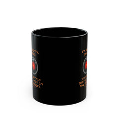 Black Mug - Retro HAL AI Design "I'm Sorry, Dave... That's Not In The Budget"