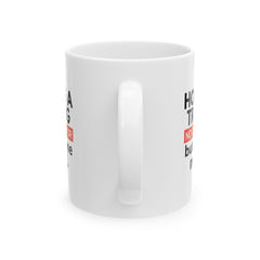 "Hosting a Training No One Asked For, But Everyone Needed." – White Ceramic Mug | Funny HR Gift