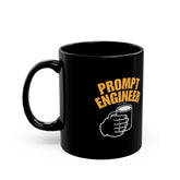 "Prompt Engineer" Coffee Mug — Black 11oz/15oz