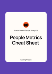 People Metrics Cheat Sheet – Your Quick-Reference Guide to Essential HR & Employee Experience Metrics