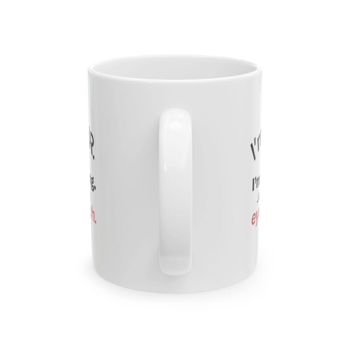 "I'm in HR. I'm Thriving. Just Ask My Eye Twitch." – White Ceramic Mug | Funny HR Gift