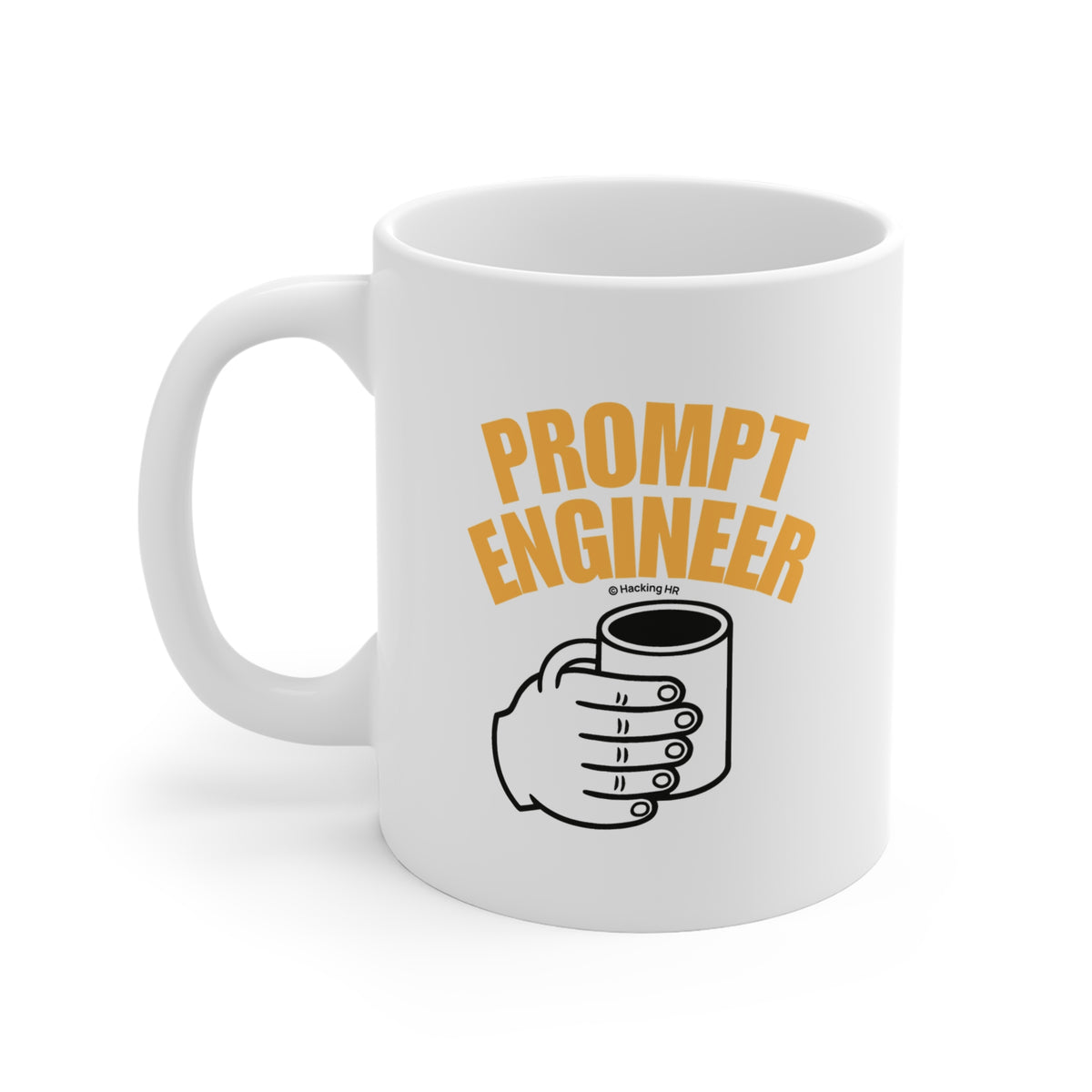 "Prompt Engineer" Mug — Funny Coffee Cup for AI Developers