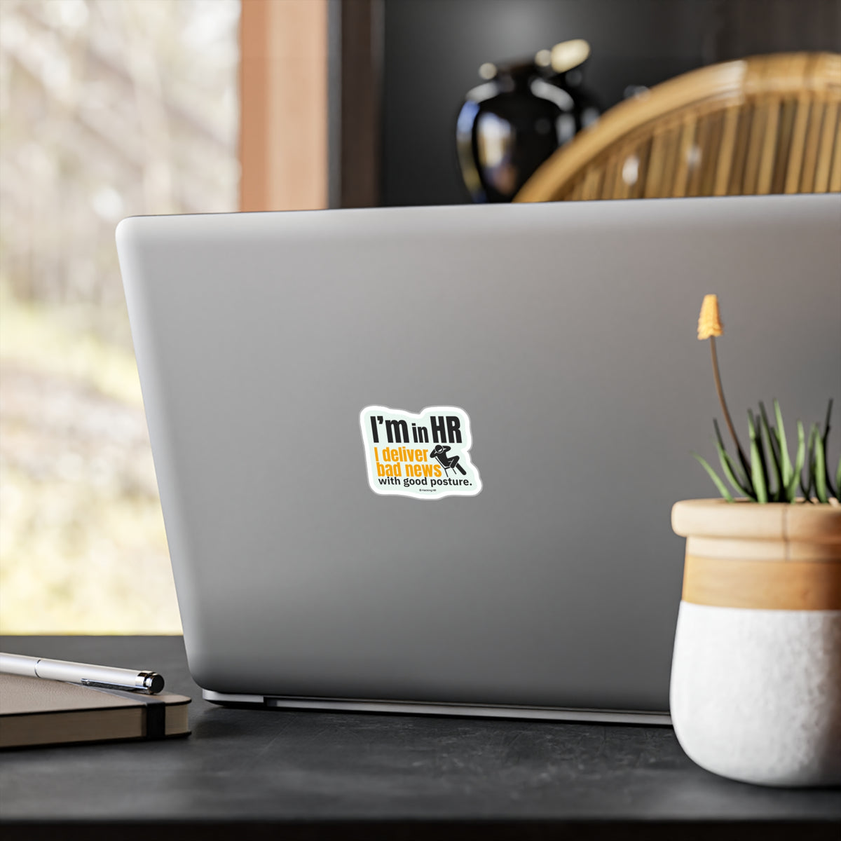 "I'm in HR. I Deliver Bad News with Good Posture." - Kiss Cut Vinyl Sticker | Water-Resistant, Satin Finish
