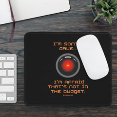Gaming Mouse Pad — 'I'm Sorry, Dave… I'm Afraid That's Not in the Budget' Retro AI Design