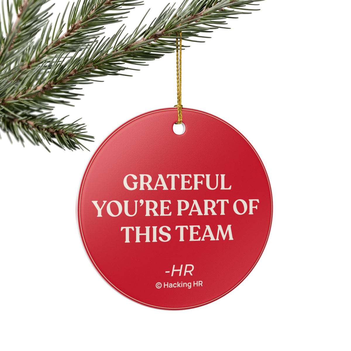 Ceramic Ornament — "Grateful You’re Part of This Team" Holiday Employee Gift