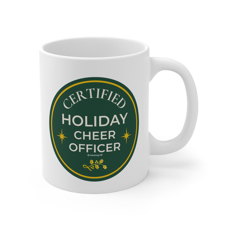 "Certified Holiday Cheer Officer" Mug — 11oz Christmas Coffee Cup