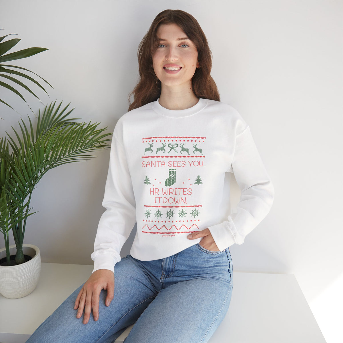 "Santa Sees You. HR Writes It Down" Sweatshirt — Funny Christmas HR Ugly Sweater Crewneck