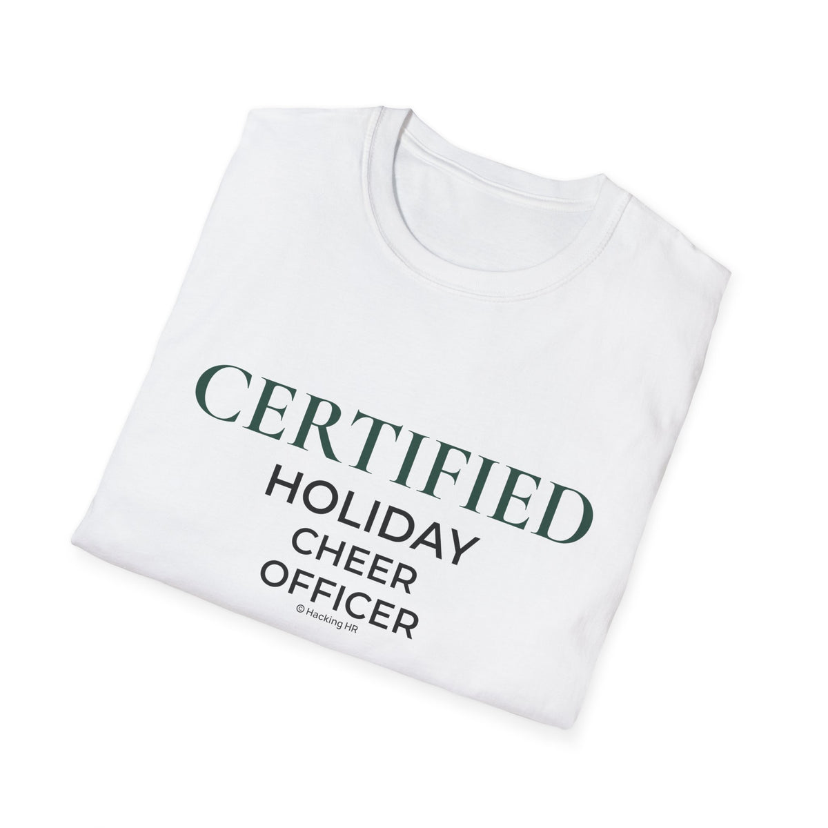 "Certified Holiday Cheer Officer" T-Shirt — Festive Christmas Party Tee