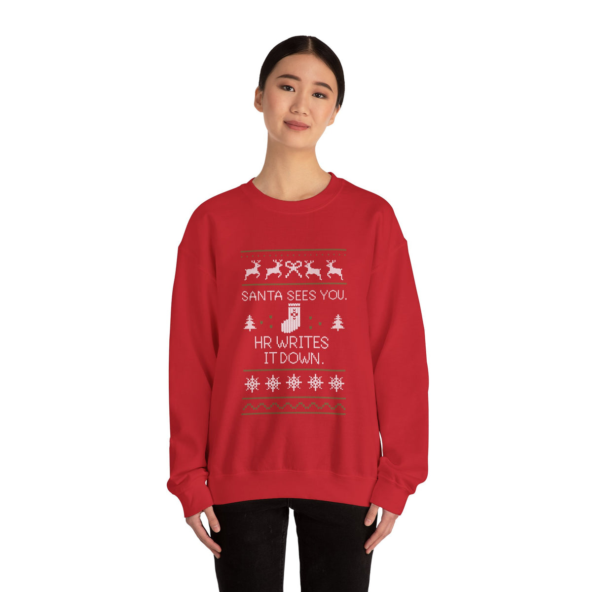 "Santa Sees You. HR Writes It Down" Sweatshirt — Funny Christmas HR Ugly Sweater Crewneck