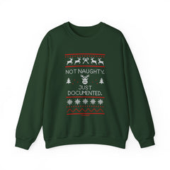 Holiday Sweatshirt - "Not Naughty, Just Documented" Christmas Crewneck