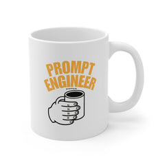 "Prompt Engineer" Mug — Funny Coffee Cup for AI Developers