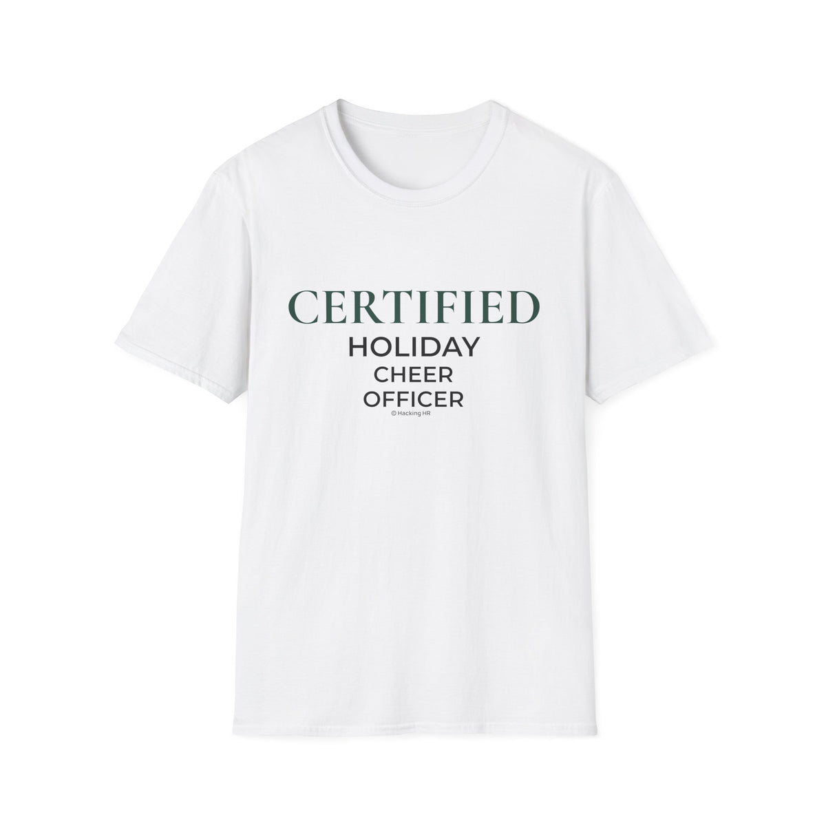 "Certified Holiday Cheer Officer" T-Shirt — Festive Christmas Party Tee