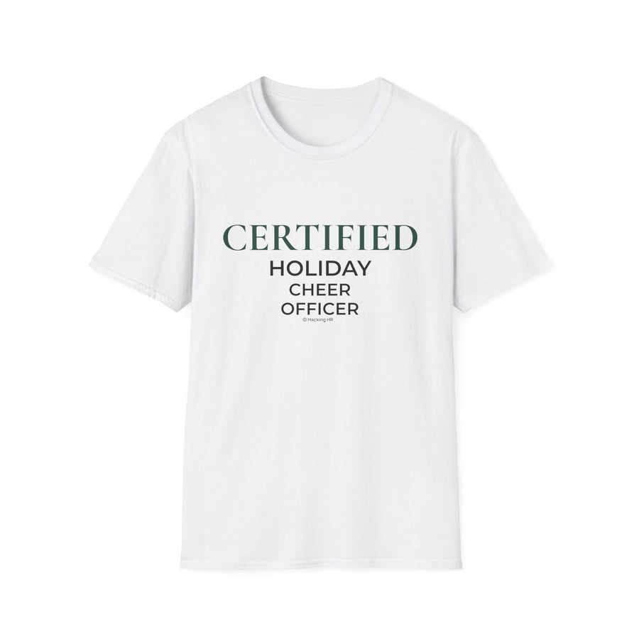 "Certified Holiday Cheer Officer" T-Shirt — Festive Christmas Party Tee