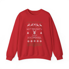 Holiday Sweatshirt - "Not Naughty, Just Documented" Christmas Crewneck