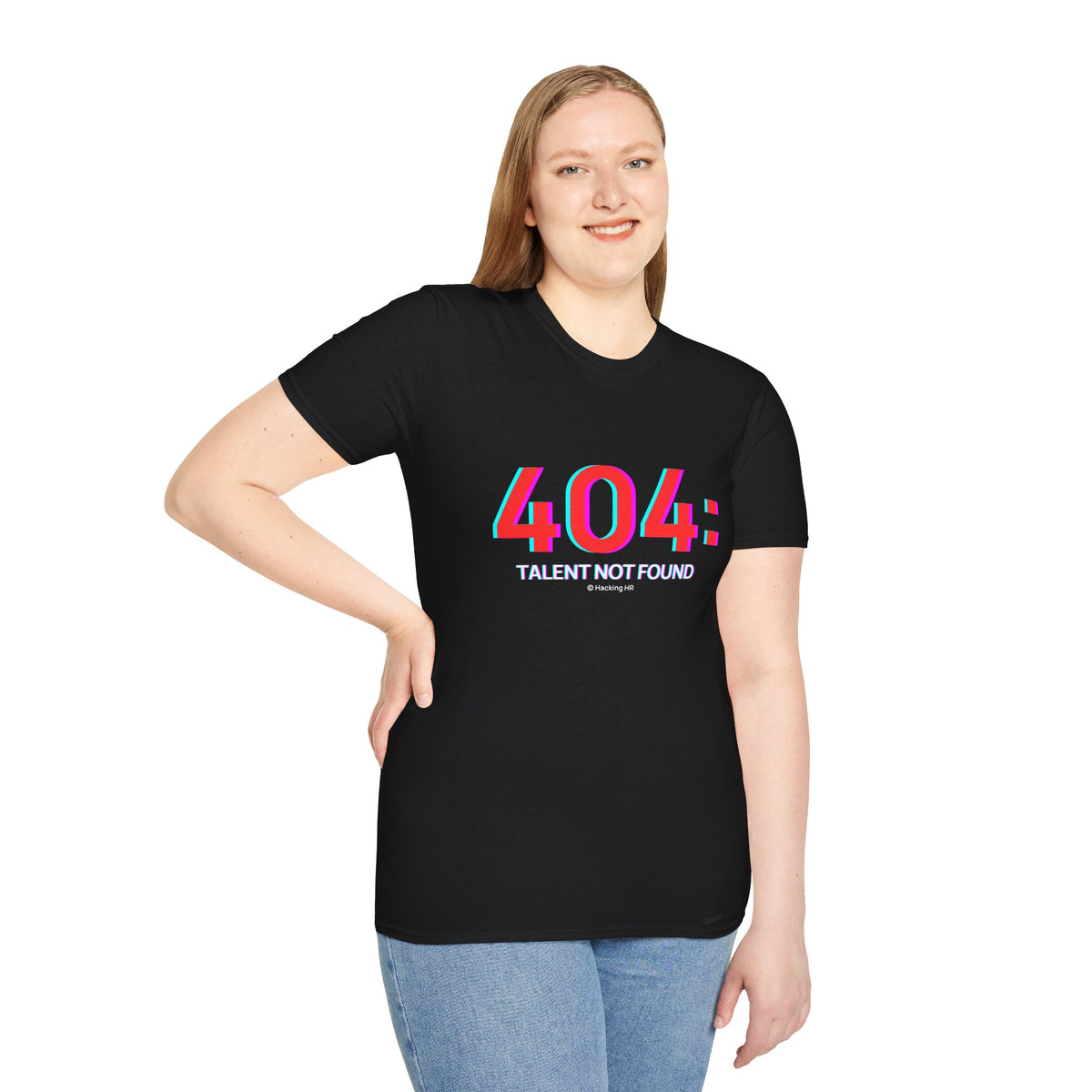 "404: Talent Not Found" T-Shirt — Funny Tech / Programmer Tee