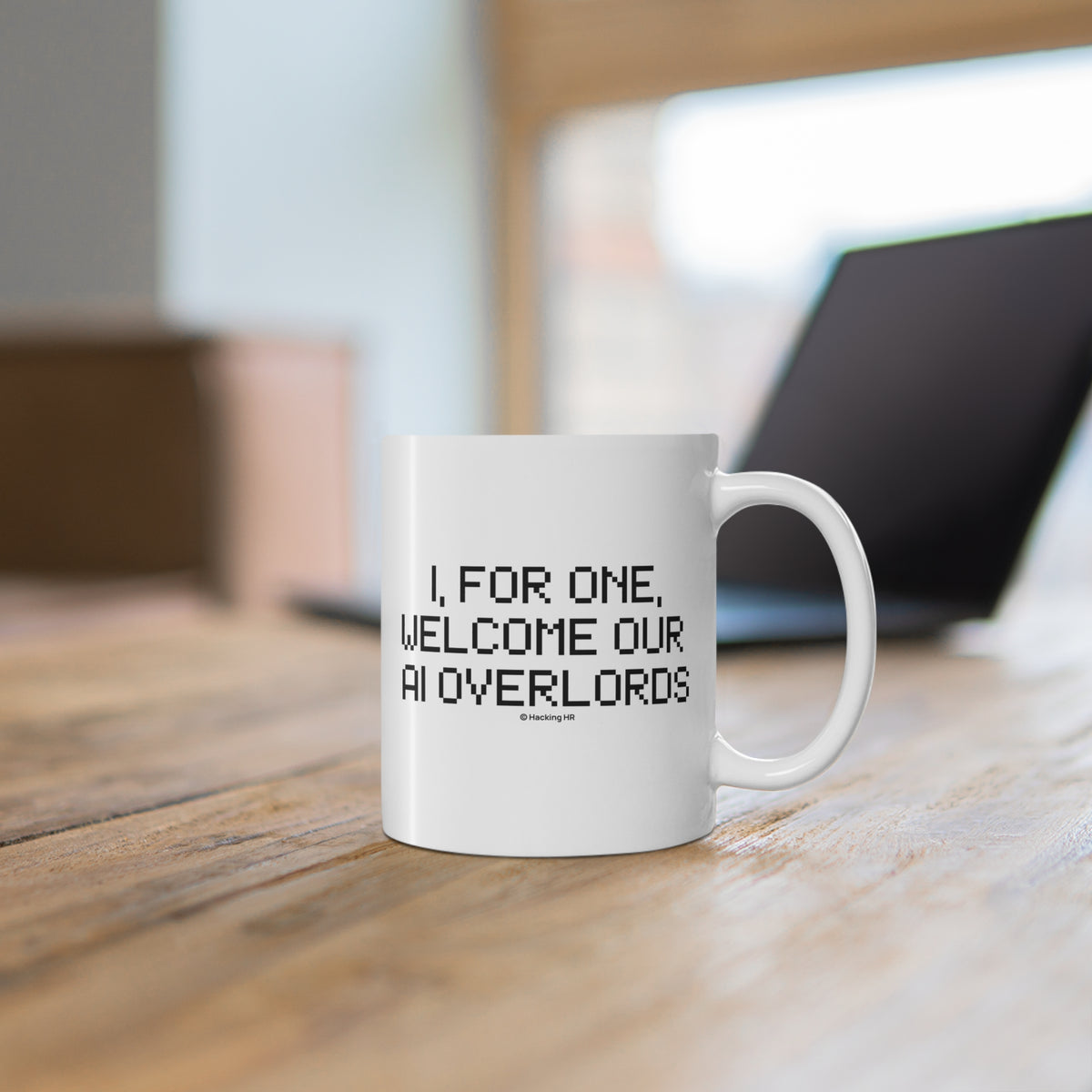 "I, For One, Welcome Our AI Overlords" Mug — Funny 11oz Coffee Cup for Tech Fans