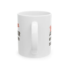 "Let Me Run ANOTHER Employee Survey." – White Ceramic Mug | Funny HR Gift