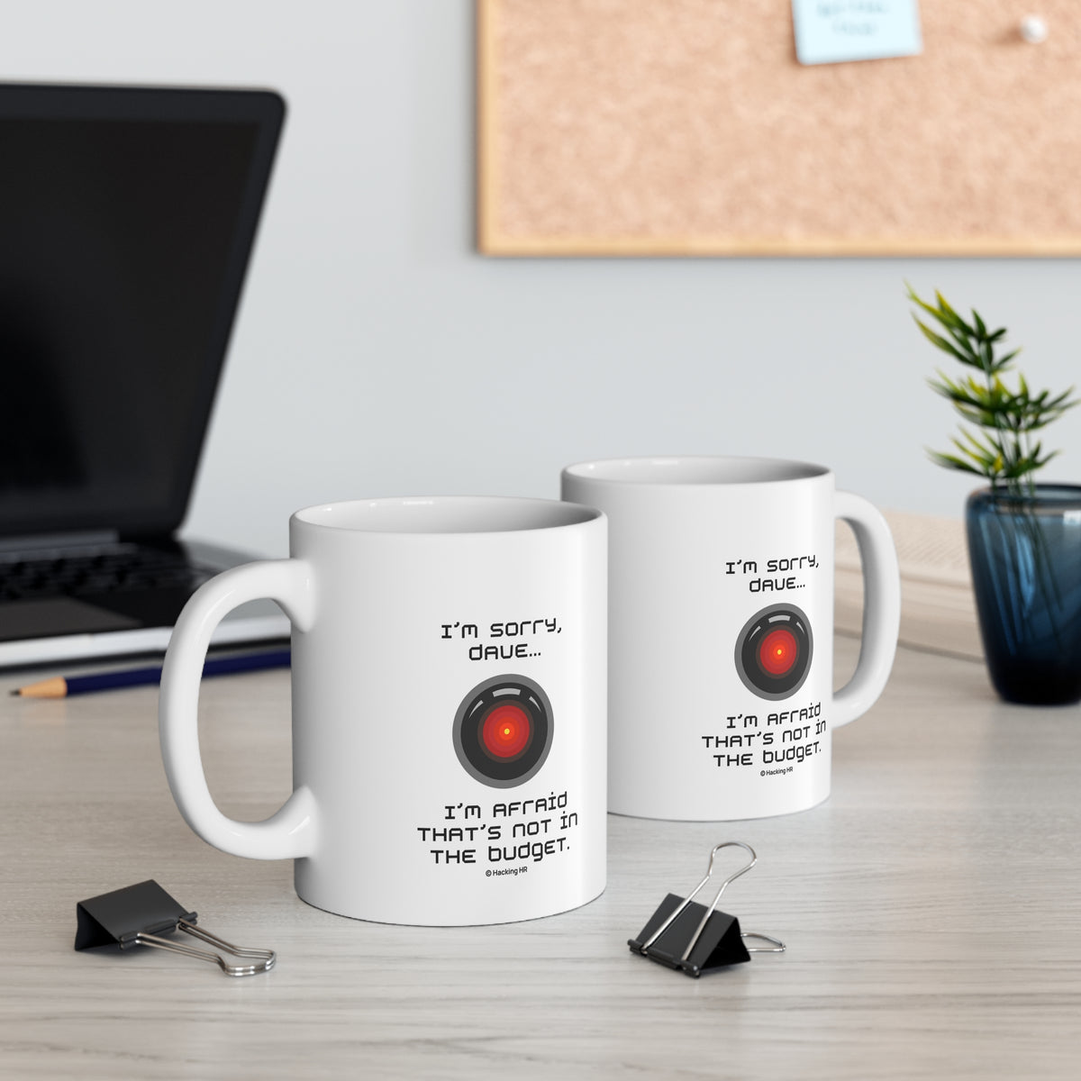 Sci‑Fi Quote Mug - "I'm sorry, Dave... I'm afraid that's not in the budget." 11oz