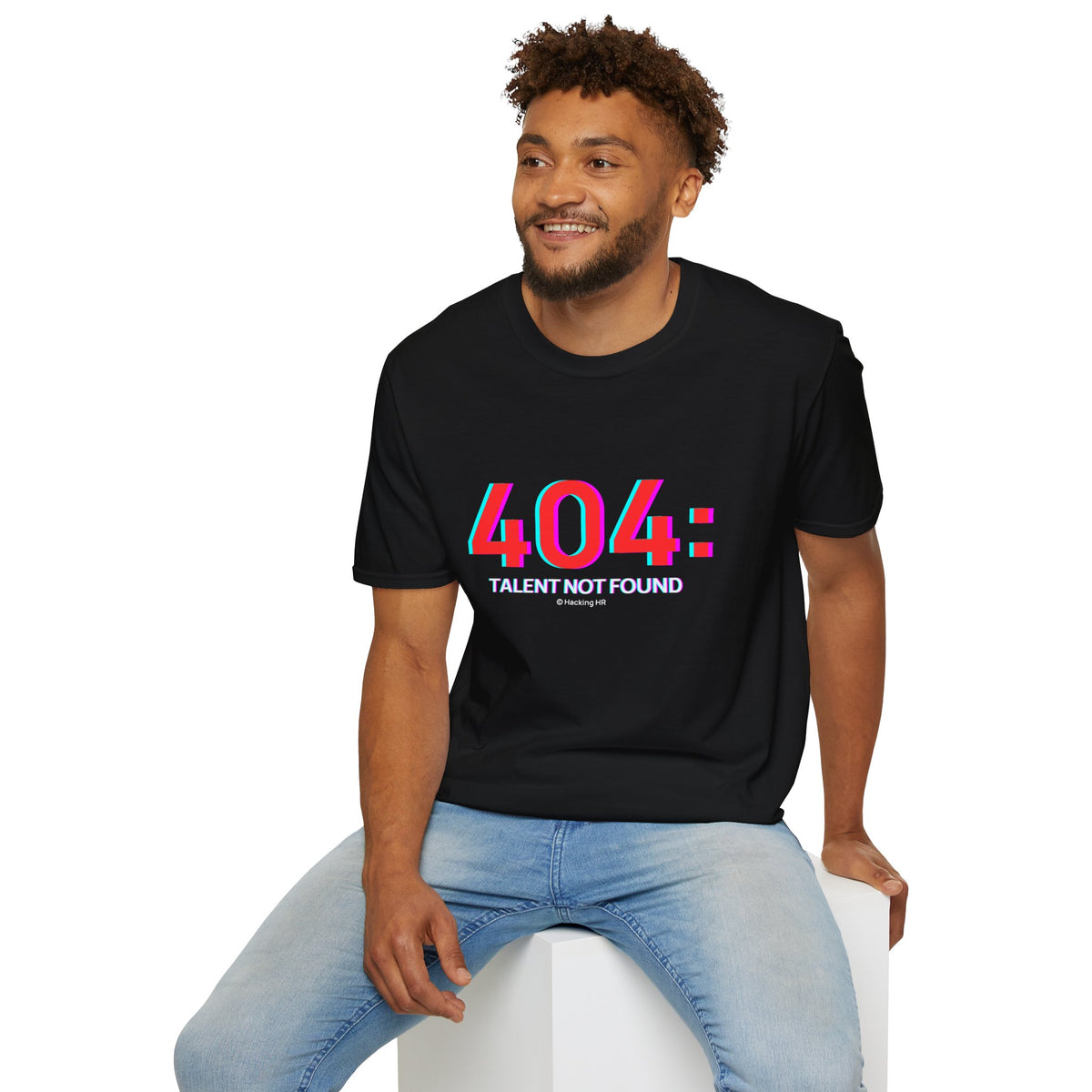 "404: Talent Not Found" T-Shirt — Funny Tech / Programmer Tee