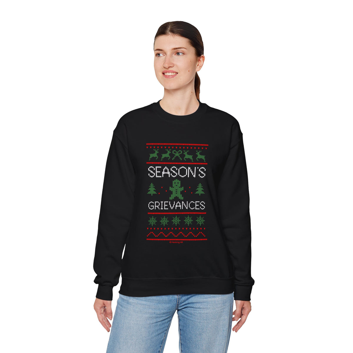 "Season’s Grievances" Christmas Sweatshirt — Funny Holiday Ugly Sweater Crewneck