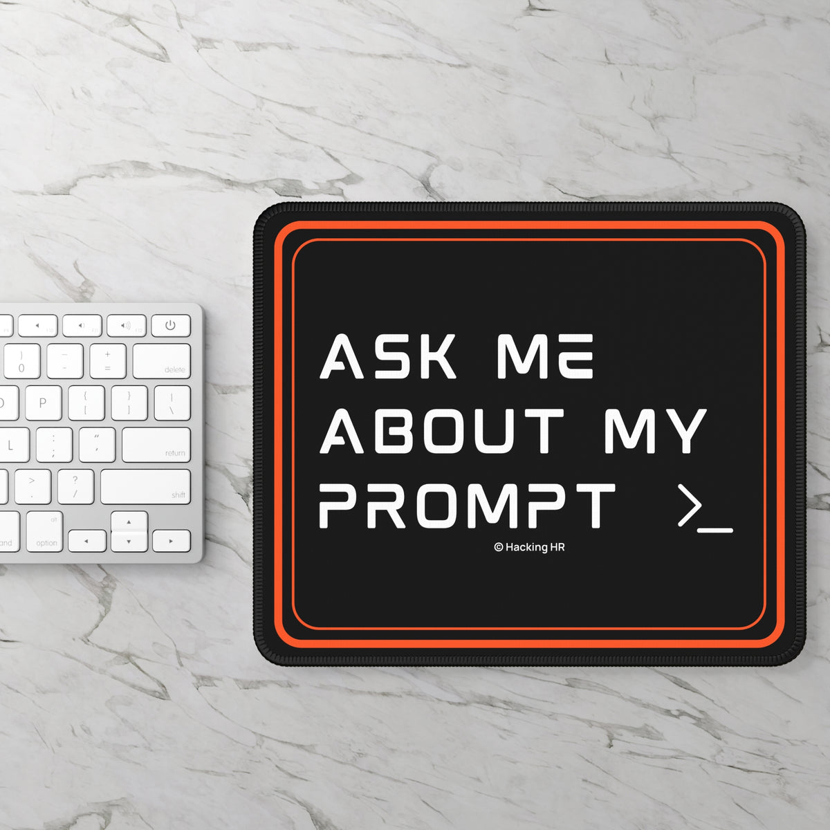 Gaming Mouse Pad — "Ask Me About My Prompt" Retro Tech Desk Mat