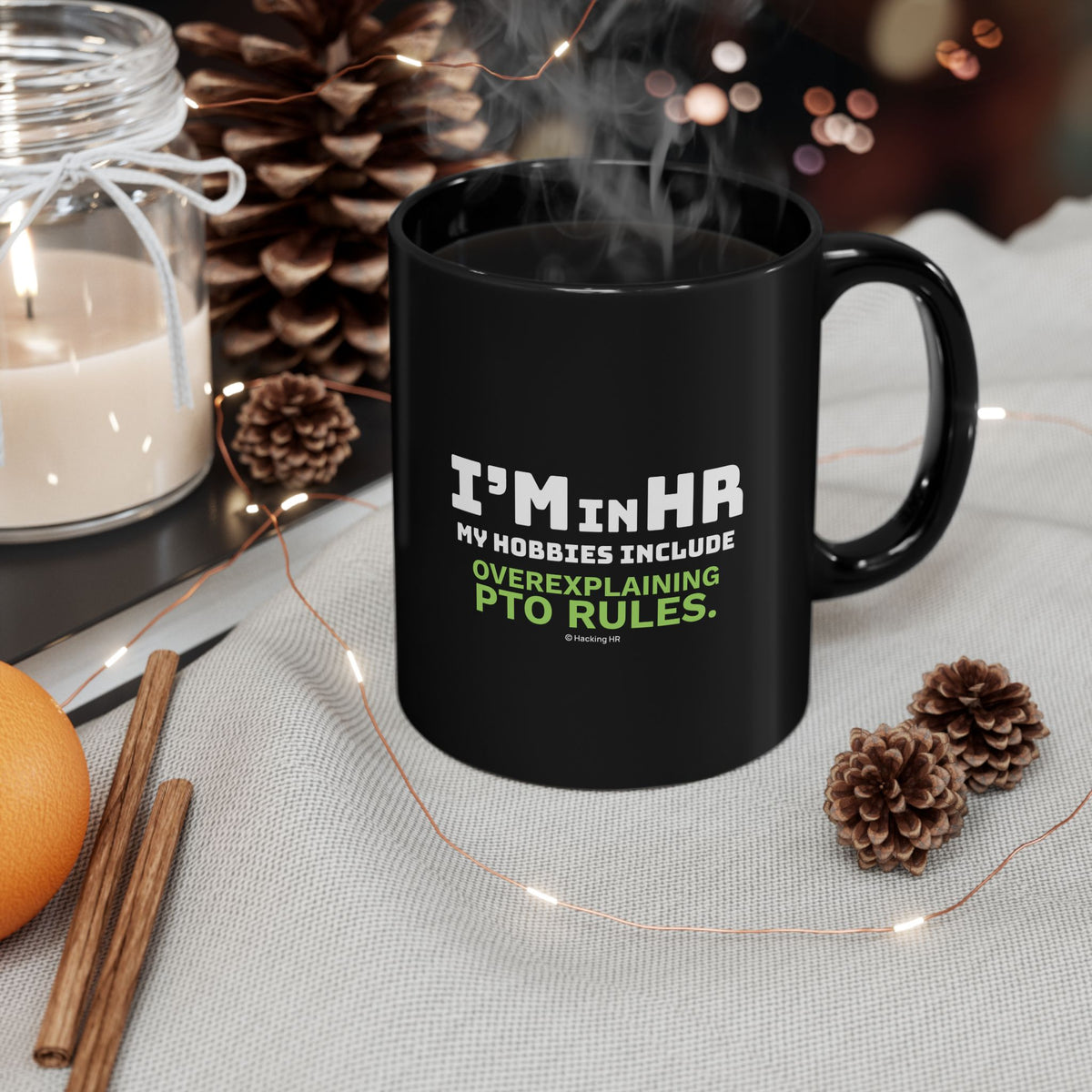 "I'm in HR. My Hobbies Include Overexplaining PTO Rules." – Black Ceramic Mug | Funny HR Gift