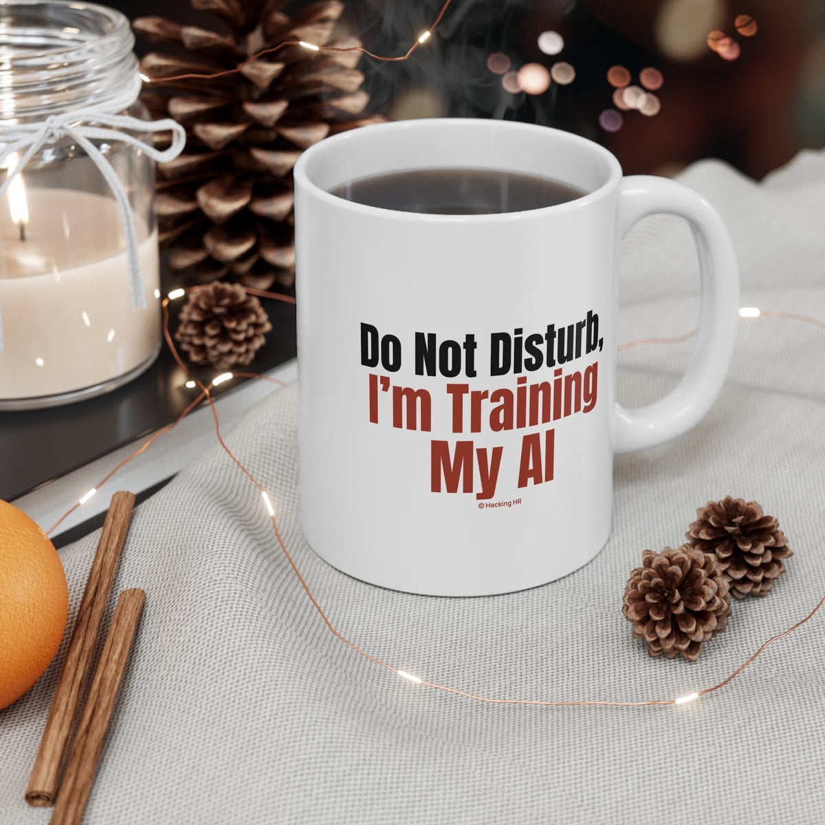 "Do Not Disturb, I’m Training My AI" Mug — Funny Programmer Coffee Cup, Tech Gift 11oz