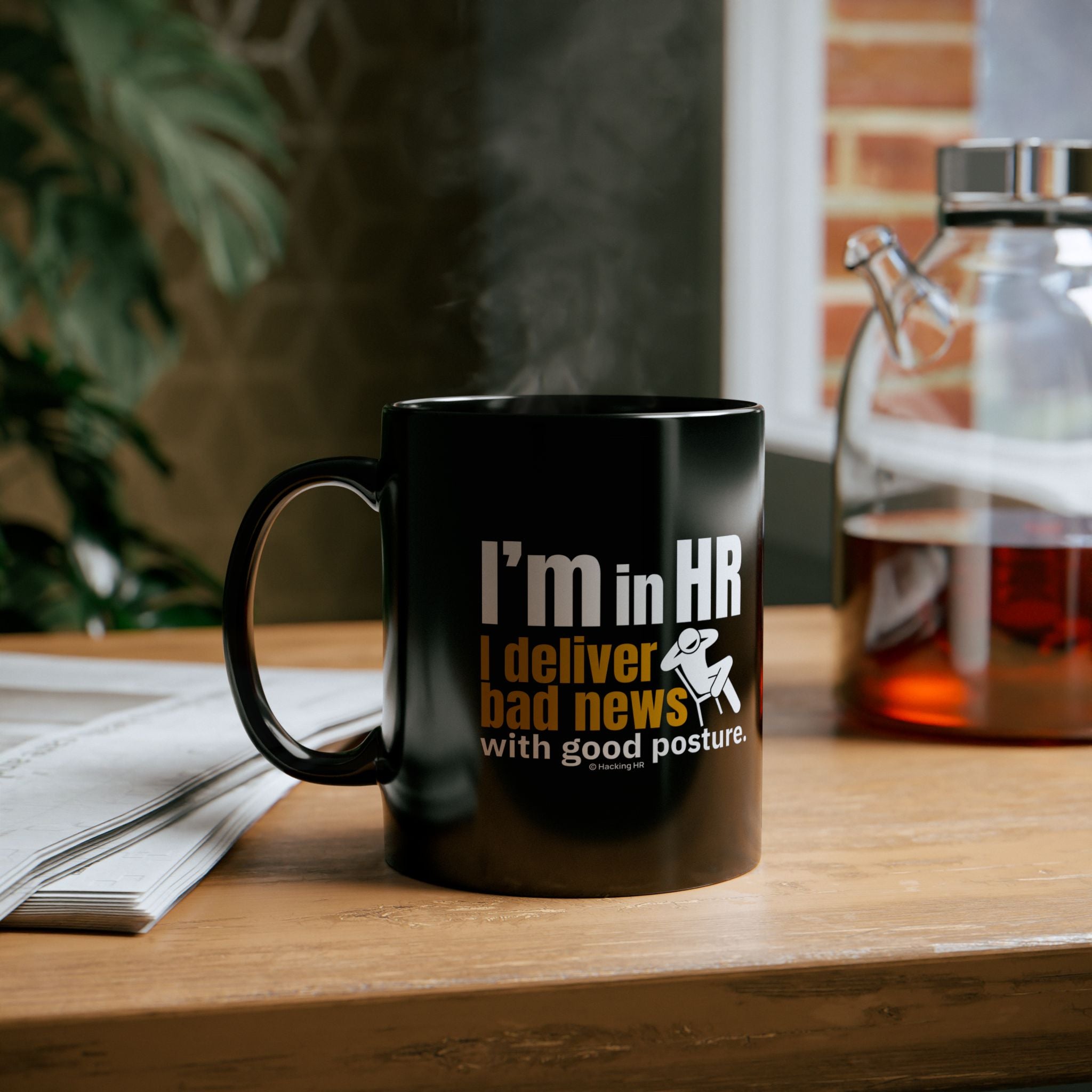 "I'm in HR. I Deliver Bad News with Good Posture." – Black Ceramic Mug | Funny HR Gift