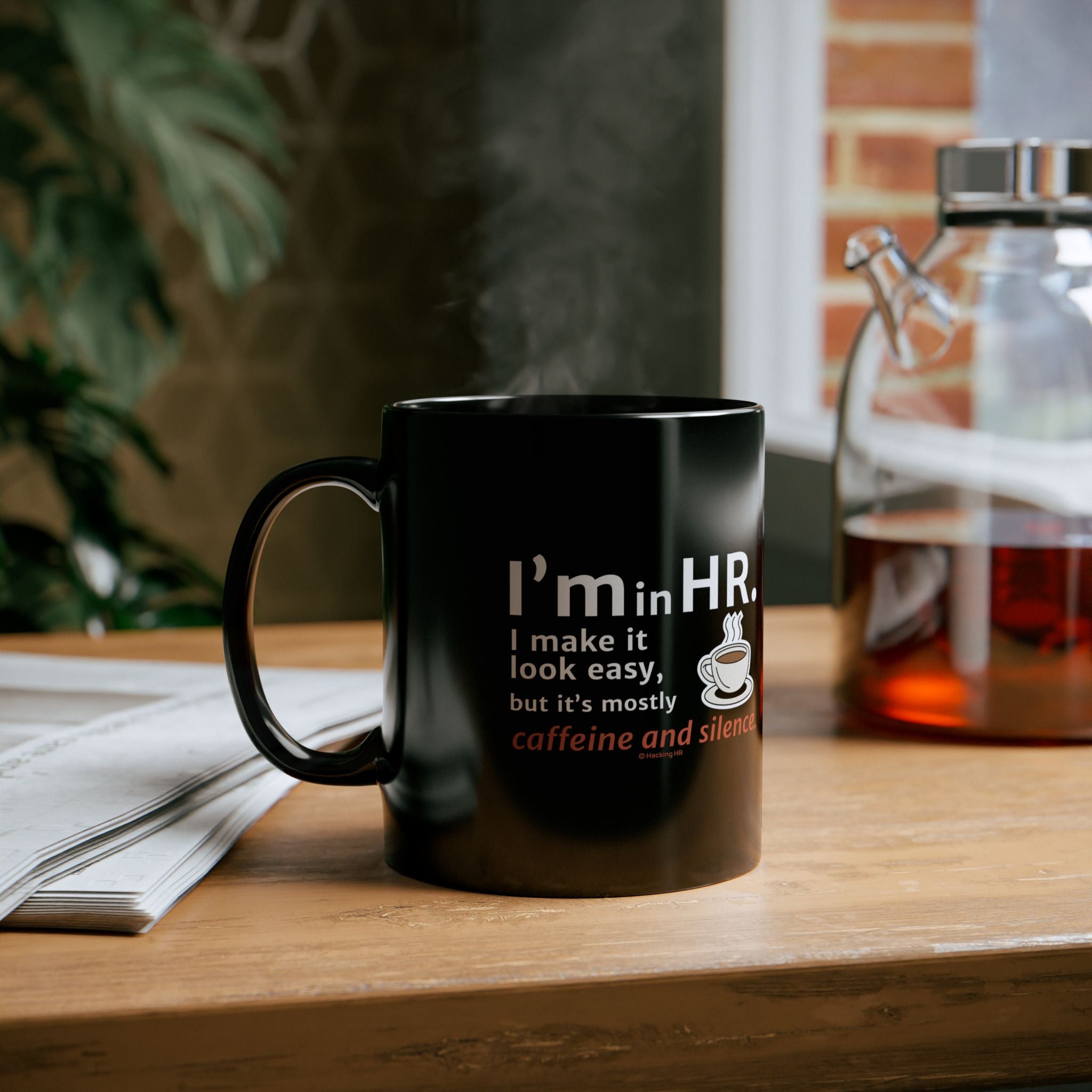 "I'm in HR. I Make it Look Easy, But it's Mostly Caffeine and Silence." – Black Ceramic Mug | Funny HR Gift
