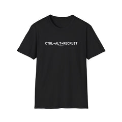 "CTRL + ALT + RECRUIT" T-Shirt — Funny Recruiter / HR Tech Tee