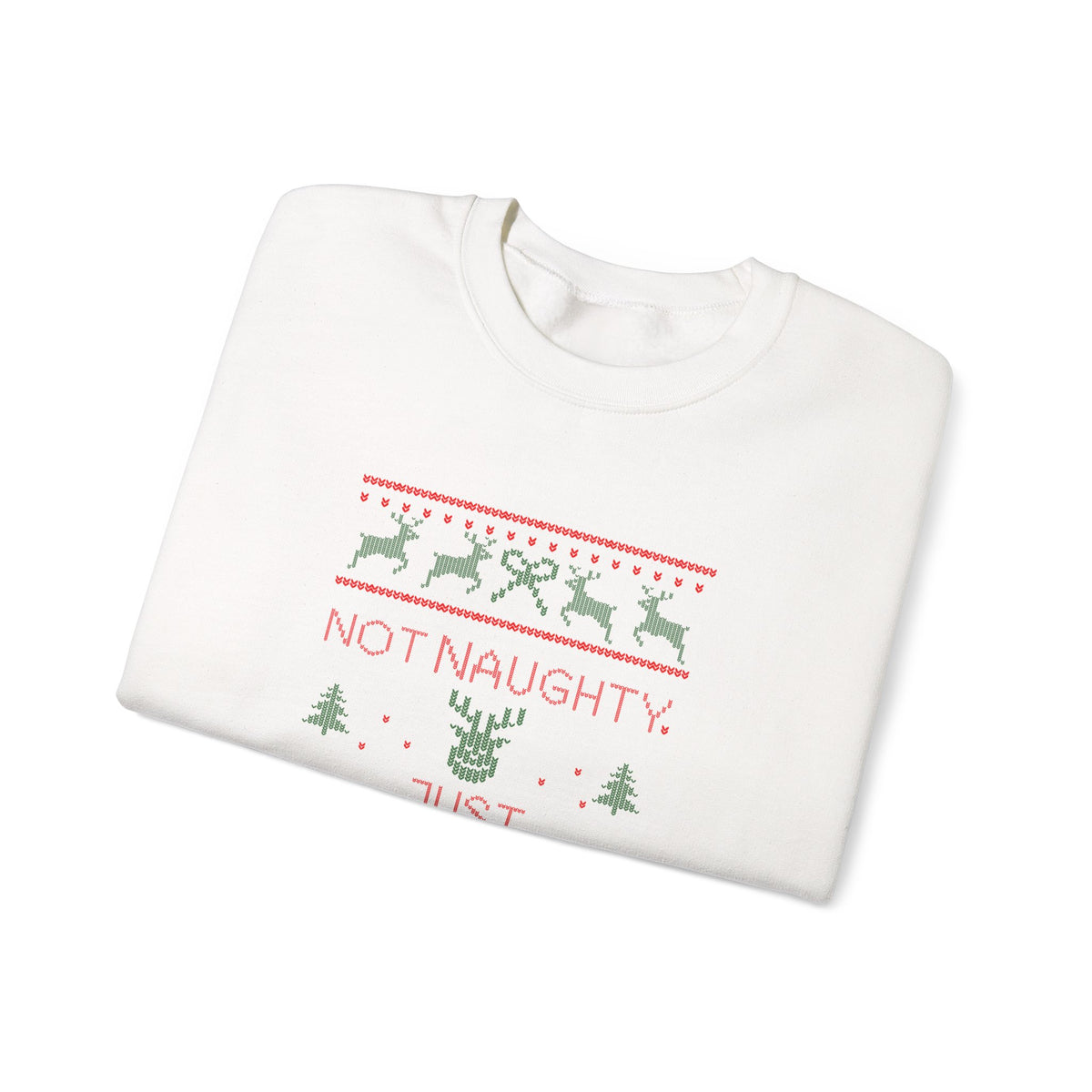Holiday Sweatshirt - "Not Naughty, Just Documented" Christmas Crewneck