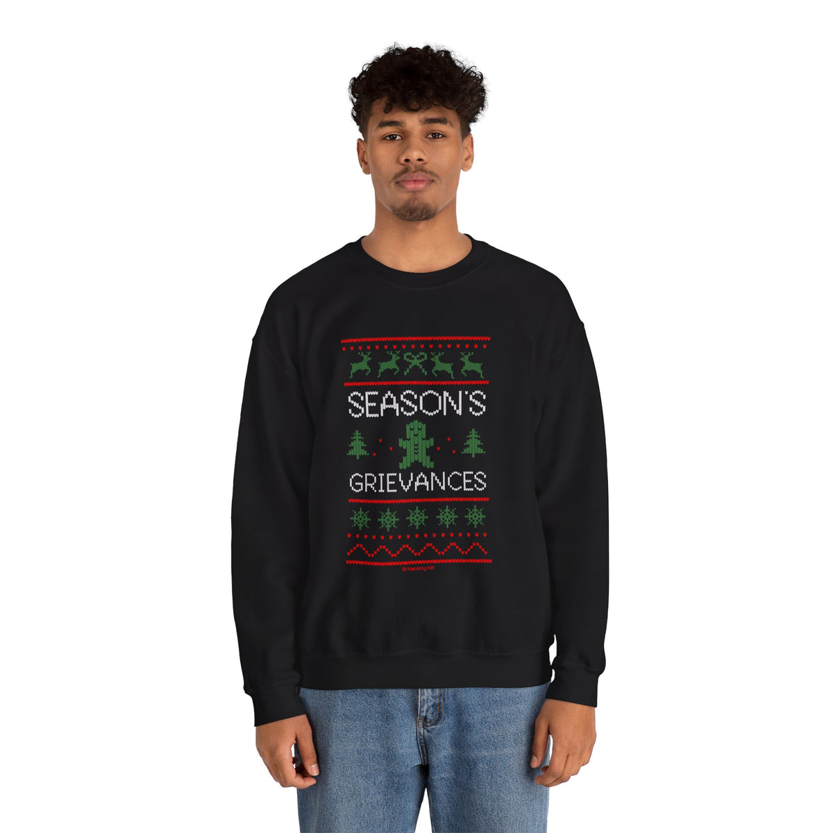 "Season’s Grievances" Christmas Sweatshirt — Funny Holiday Ugly Sweater Crewneck