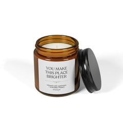 Scented Soy Candle — "You Make This Place Brighter" Amber Jar