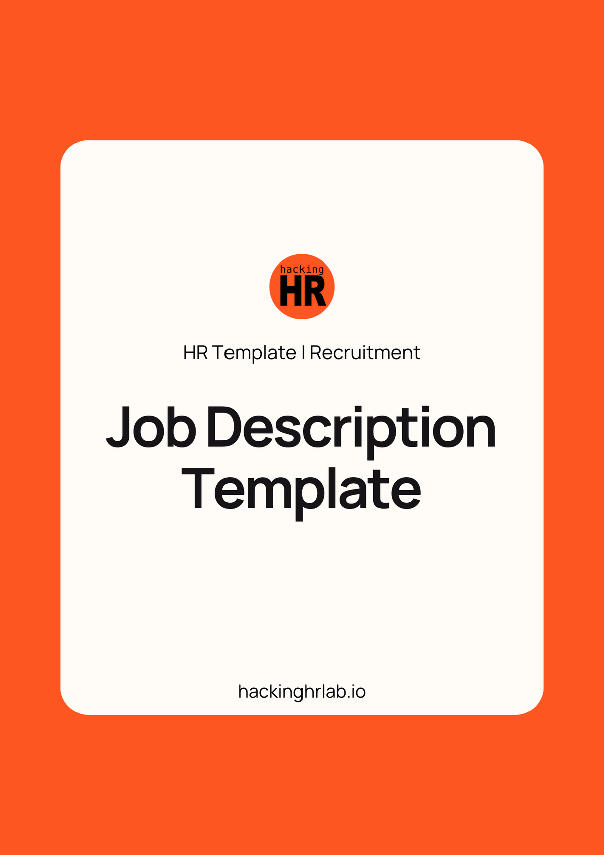 Job Description Template - Ready-to-Use HR Tool for Hiring Managers and Recruiters